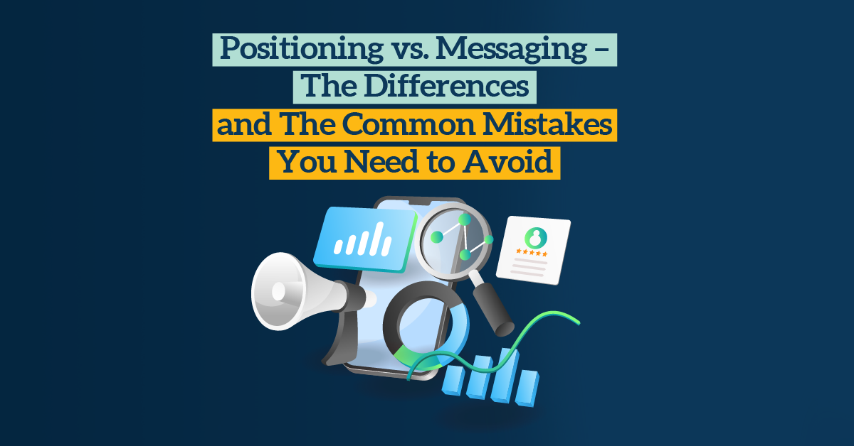 positioning vs messaging